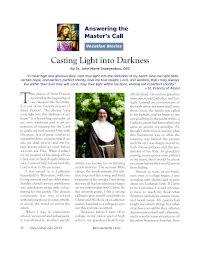 Casting Light into Darkness